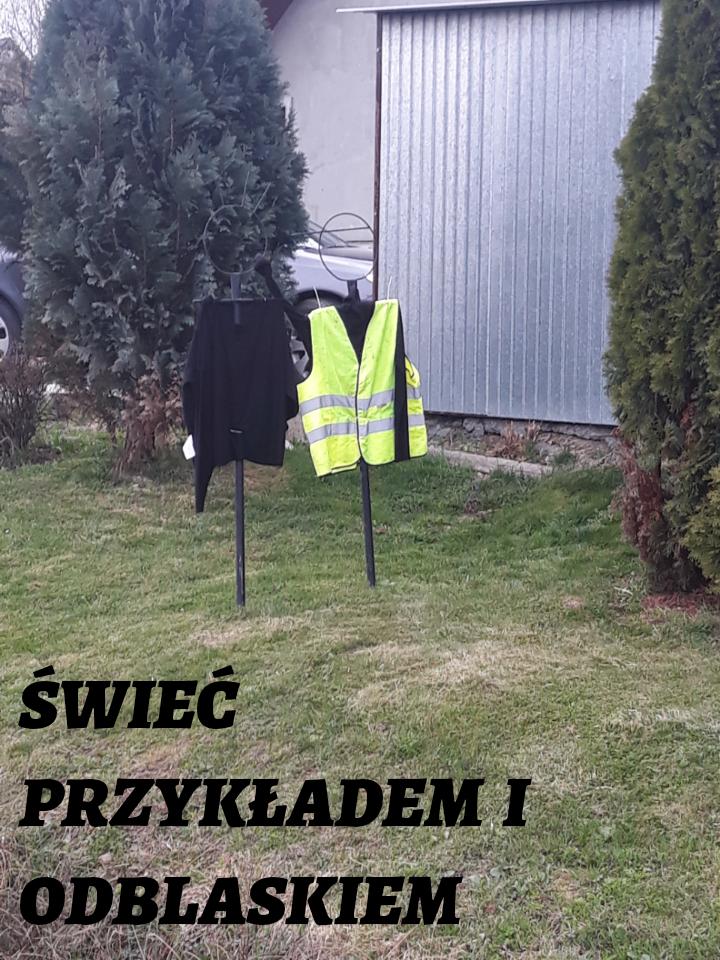 „ŚWIEĆ PRZYKŁADEM I ODBLASKIEM”